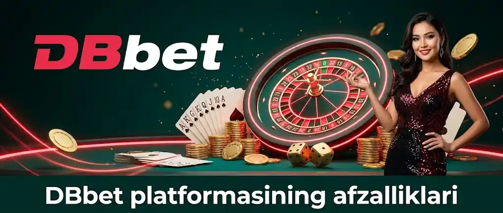 DBbet platformasining afzalliklari va kamchiliklari