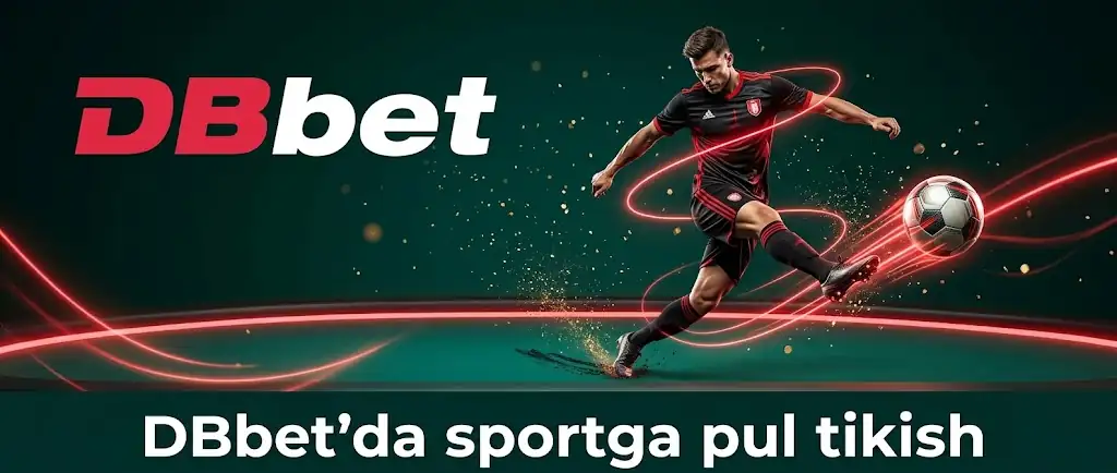 DBbet'da sportga pul tikish